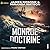 Monroe Doctrine: Volume I (Monroe Doctrine, #1)