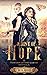 A Hint of Hope: A Towers of the Earth novella (Fellowship of the Sky Pirates)