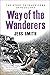 Way of the Wanderers: The Story of Travellers in Scotland