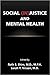 Social (In)justice and Mental Health