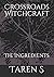 Crossroads Witchcraft by Taren S