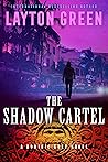 The Shadow Cartel...