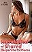 Humiliated and Shared by Lexi Stokes