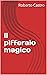 Il pifferaio magico by Roberto Castro