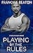 Playing by the Rules (Playing for Glory #4)