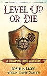 Level Up or Die: ...