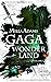 GAGA WONDERLAND