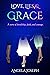 Love, Lies, and Grace