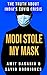Modi Stole My Mask: The Tru...