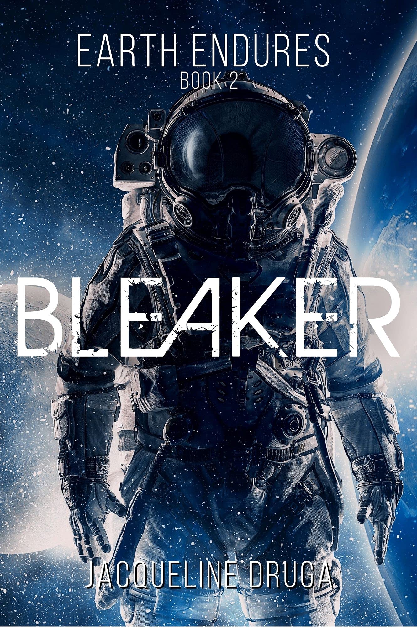 Bleaker (Earth Endures Book 2)