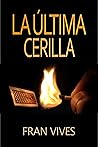 Book cover for La última cerilla