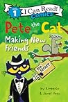 Pete the Cat: Making New Friends