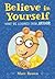 Believe in Yourself by Marc Brown
