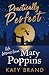 Practically Perfect: A hilarious look at the best-loved film, from Julie Andrews to Emily Blunt