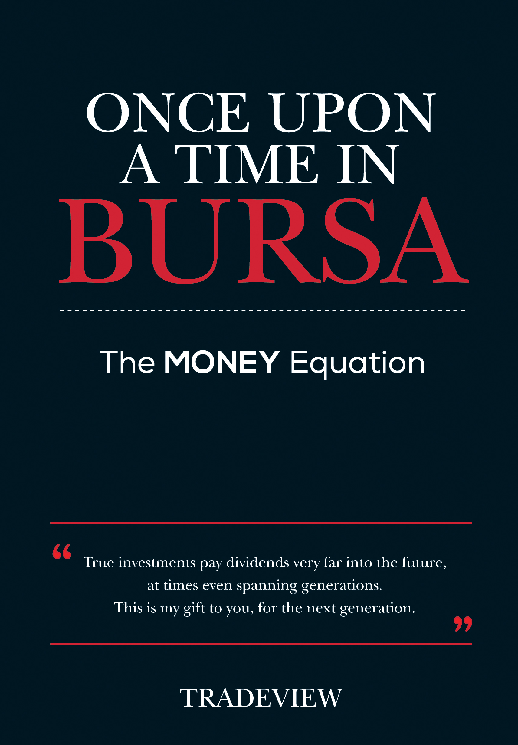 Once Upon A Time In Bursa (The Money Equation)