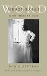 Meher Baba's Word & His Three Bridges