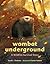 Wombat Underground: A Wildf...