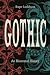 Gothic: An Illustrated History