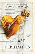 The Last Debutantes