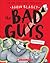 The Bad Guys in Superbad by Aaron Blabey
