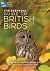 The Everyday Guide to British Birds: Identify our common species and learn more about their lives