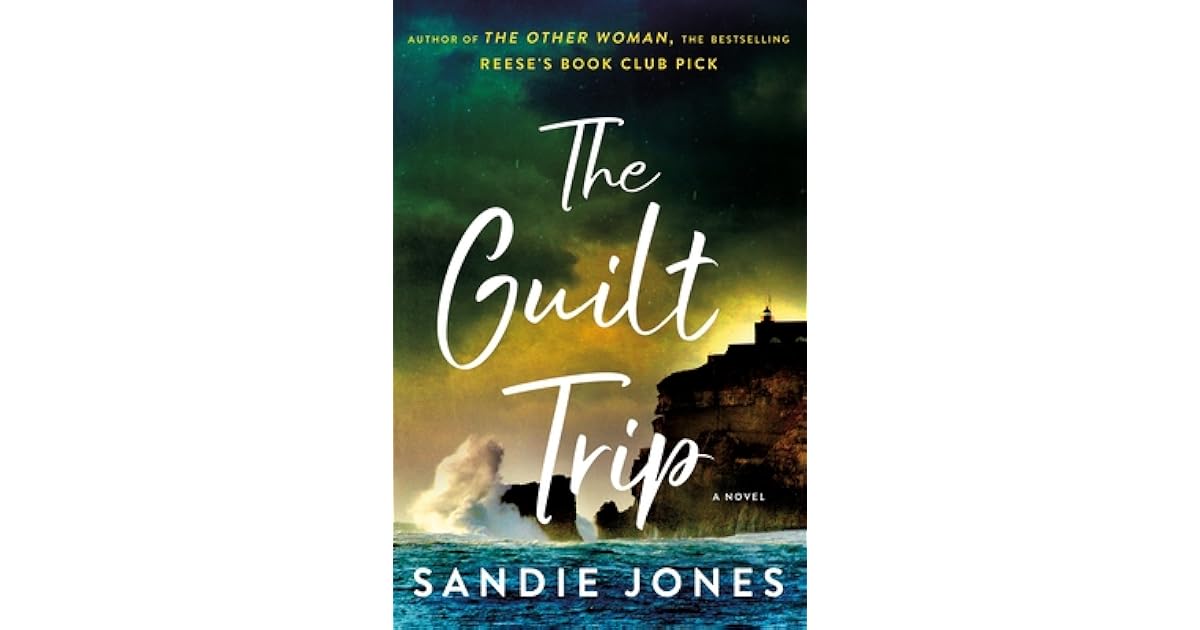 The Guilt Trip By Sandie Jones