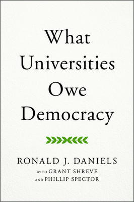 What Universities Owe Democracy (Hardcover)