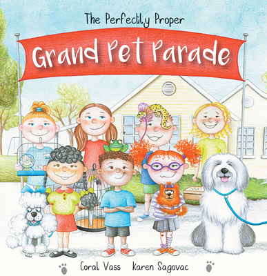 The Perfectly Proper Grand Pet Parade (Paperback)