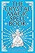 The Crystal Magic Spell Book by Bridget Bishop