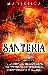 Santería: The Ult...