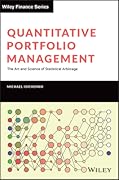 Quantitative Portfolio Management: The Art and Science of Statistical Arbitrage