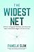 The Widest Net: Unlock Untapped Markets and Discover New Customers Right in Front of You
