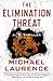 The Elimination Threat (The...