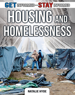 Housing and Homelessness (Get Informed - Stay Informed)