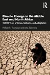 Climate Change in the Middle East and North Africa: 15,000 Years of Crises, Setbacks, and Adaptation Climate Change in the Middle East and North Africa: 15,000 Years of Crises, Setbacks, and Adaptation