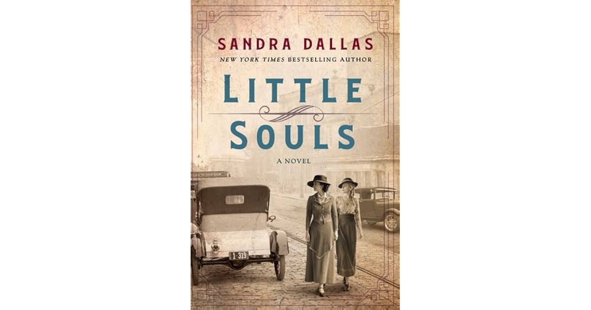 Little Souls By Sandra Dallas Little Souls By Sandra Dallas