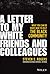 A Letter to My White Friend...