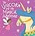 The Unicorn and the Magical...