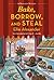 Bake, Borrow, and Steal (A ...