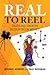 Real to Reel: Truth and Tri...