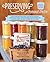 Preserving with Pomona's Pectin, Updated Edition: Even More Recipes Using the Revolutionary Low-Sugar, High-Flavor Method for Crafting and Canning Jams, Jellies, Conserves and More