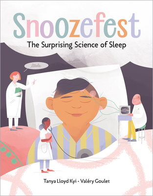 Snoozefest: The Surprising Science of Sleep (Hardcover)
