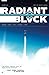 Radiant Black, Vol. 1: (Not...