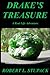 Drake's Treasure: A Real Life Adventure (Nova Albion Series)