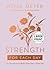 Strength for Each Day: 365 Devotions to Make Every Day a Great Day