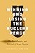 Winning and Losing the Nuclear Peace by Michael Krepon Winning and Losing the Nuclear Peace by Michael Krepon