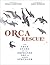 Orca Rescue!: The True Stor...