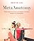 MetaAnatomy: A Modern Yogi's Practical Guide to the Physical and Energetic Anatomy of Your Amazing Body