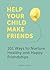 Help Your Child Make Friend...