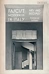 Fascist Modernism in Italy: Arts and Regimes